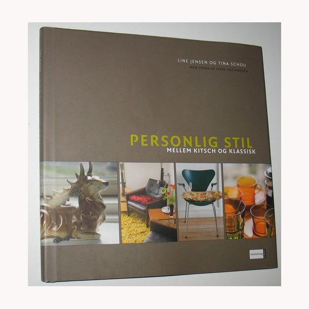 Personlig stil mellem kitsch og klassisk