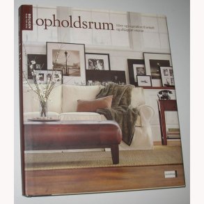 Boligen rum for rum - opholdsrum