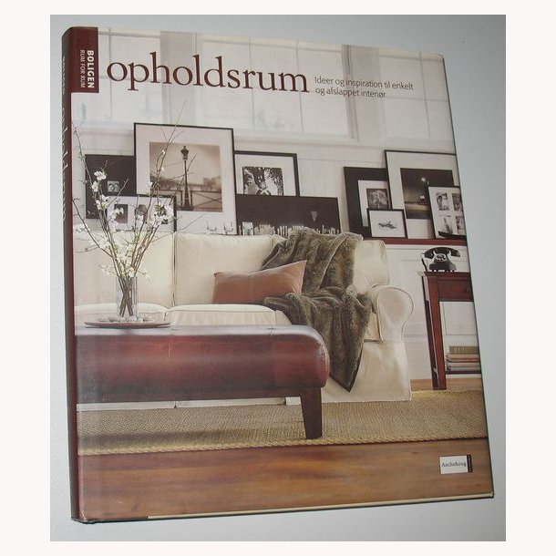 Boligen rum for rum - opholdsrum