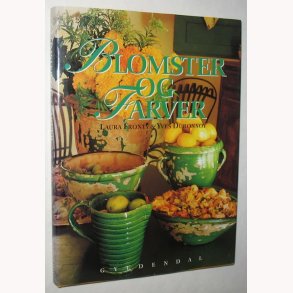 Blomster og Farver: Laura Fronty & Yves Duronsoy