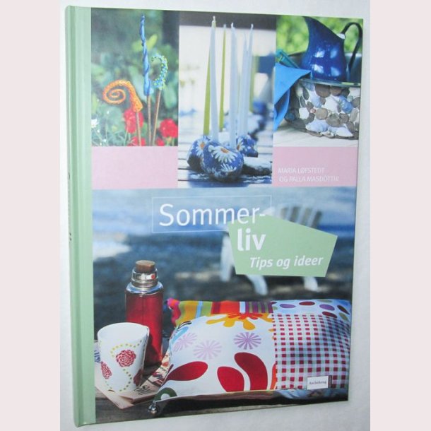 Sommerliv tips og ideer