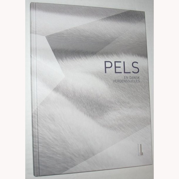 Pels - en dansk verdenssucces