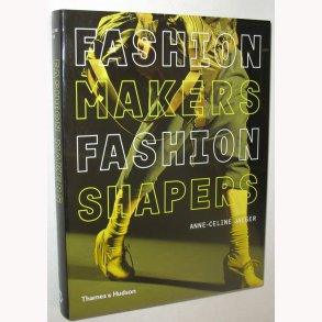Fasion Makers - Fashion Shapers