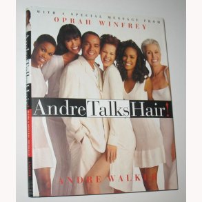 Andre Talks Hair!
