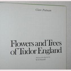 Flowers and Trees of Tudor England