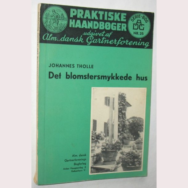 Det blomstersmykkede hus