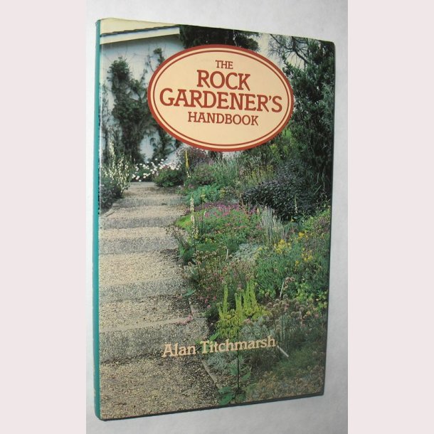 The Rock Gardener&acute;s Handbook