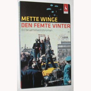 Den femte vinter - en besttelsestidsroman