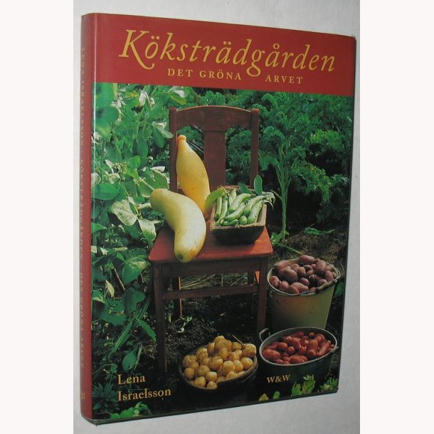 K&ouml;kstr&auml;grden - det gr&ouml;na arvet