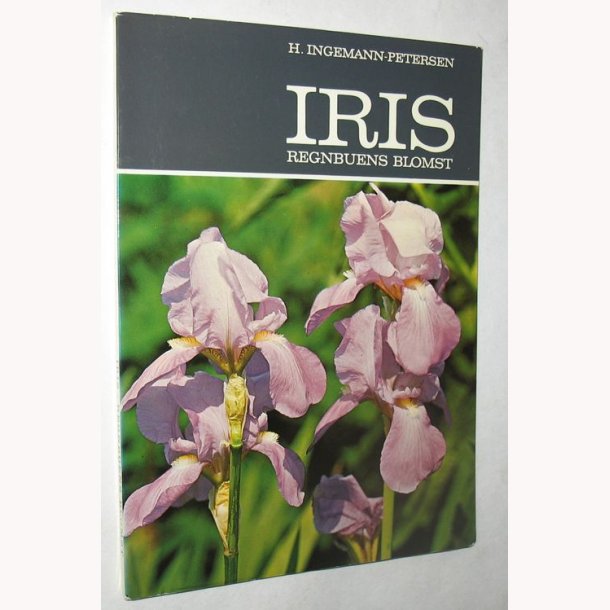 Iris - regnbuens blomst
