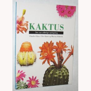 Kaktus - den nye udfrlige opslagsbog