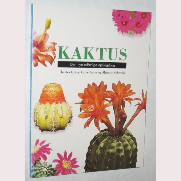 Kaktus - den nye udfrlige opslagsbog