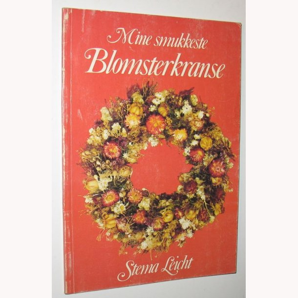Mine smukkeste Blomsterkranse