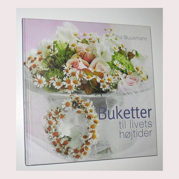 Buketter til livets hjtider