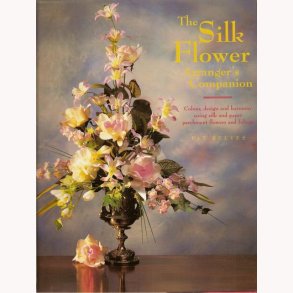 The Silk Flower Arranger´s Companion