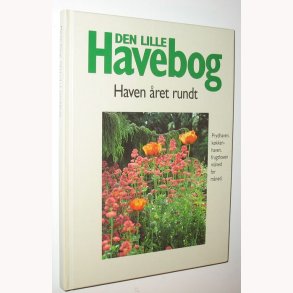 Den lille Havebog - Haven ret rundt