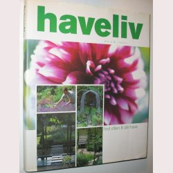 Haveliv - find stilen til din have