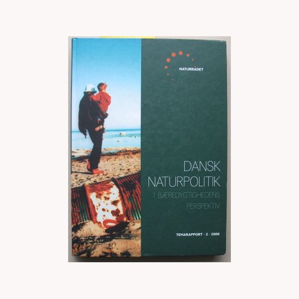 Dansk naturpolitik Temarapport 2 2000