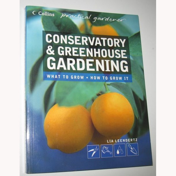 Conservatory &amp; Greenhouse gardening
