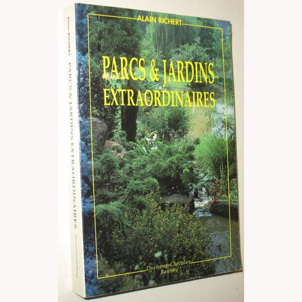 Parcs &amp; Jardins Extraordinaires