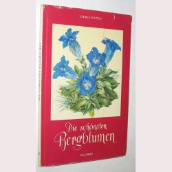 Die Sch&ouml;nsten Bergblumen