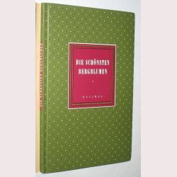 Die Sch&ouml;nsten Bergblumen