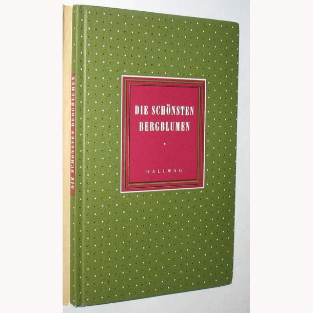 Die Sch&ouml;nsten Bergblumen