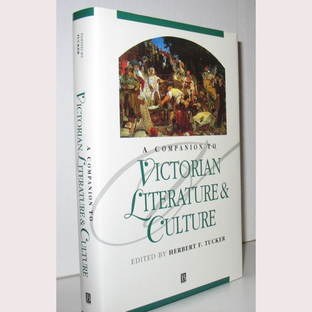 A Companion to Victorian Literature and Culture