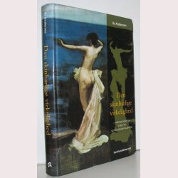 Den skinbarlige virkelighed