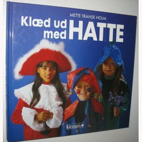 Kld ud med hatte
