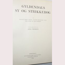 Gyldendals sy og strikkebog: Anna Thomsen