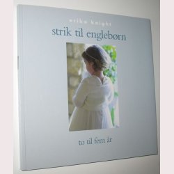 Strik til englebrn - to til fem r