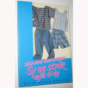 Sy og strik - t�j til dig: Susanne Gustafsson