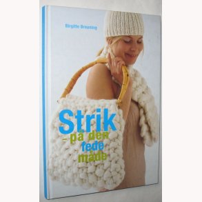 Strik - p den fede mde