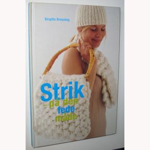 Strik - p den fede mde