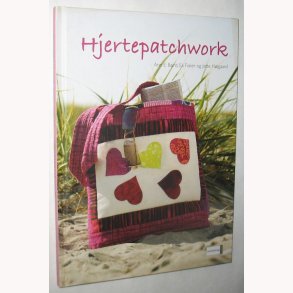 Hjertepatchwork: Ann E. Baird, Ea Fisker og Jette H�jgaard