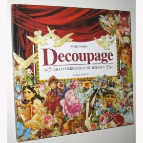 Decoupage - billeddekoration til boligen