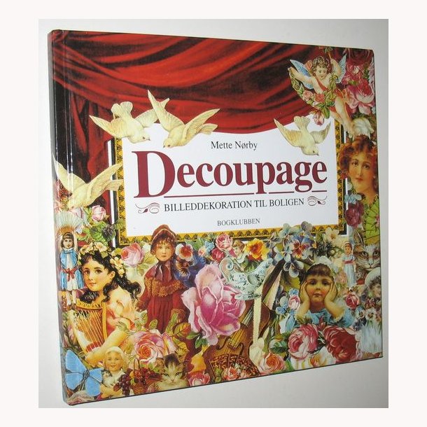 Decoupage - billeddekoration til boligen