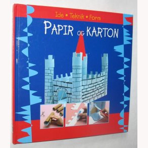 Papir og karton - ide teknik form