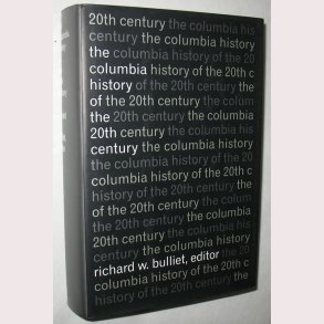The Columbia History of the 20th century