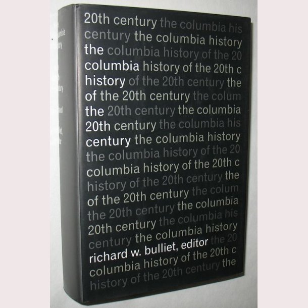 The Columbia History of the 20th century