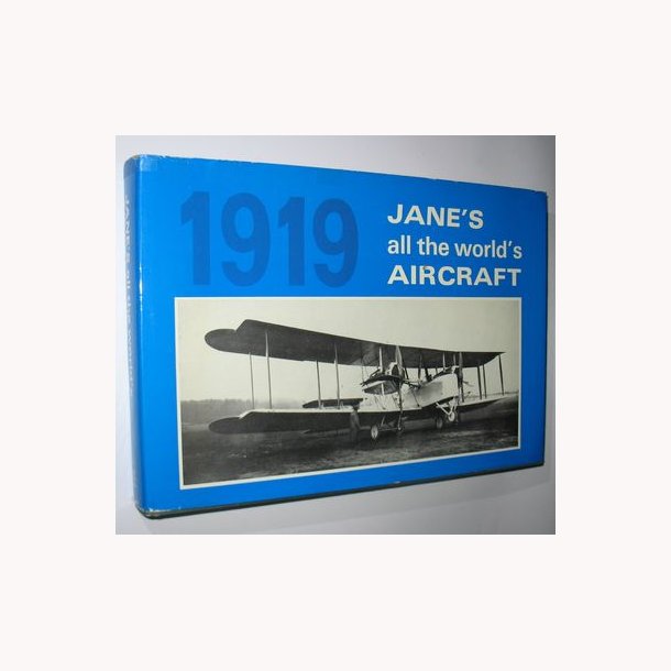 Jane&acute;s all the world&acute;s Aircraft 1919