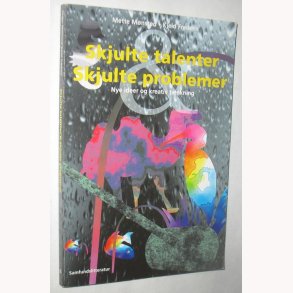 Skjulte talenter - skjulte problemer