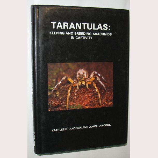 Tarantulas: Keeping and Breeding in Captivity