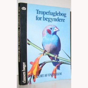 Tropefuglebog for begyndere