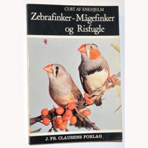 Zebrafinker- Mgefinker og Risfugle