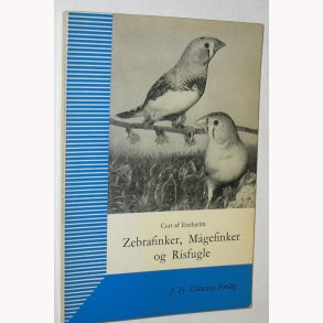 Zebrafinker- Mgefinker og Risfugle