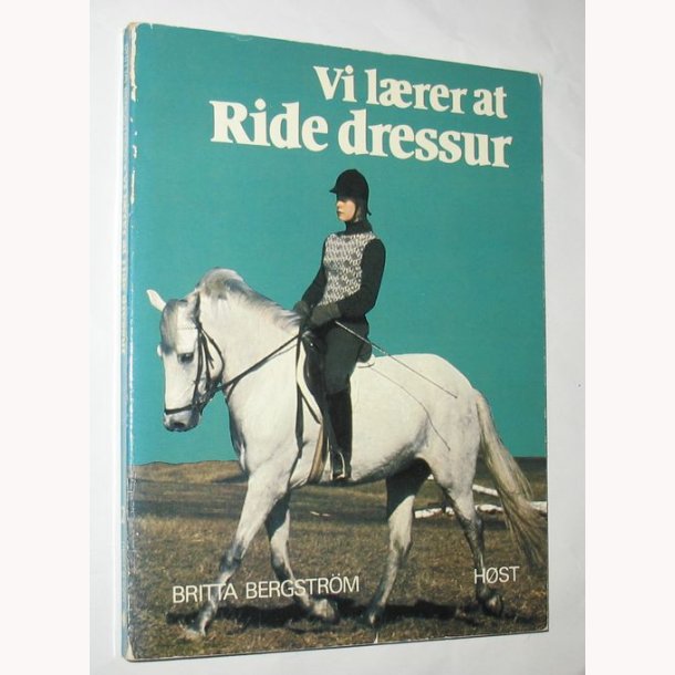 Vi lrer at ride dressur