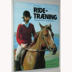 Ridetrning begynderteknik og frdighed