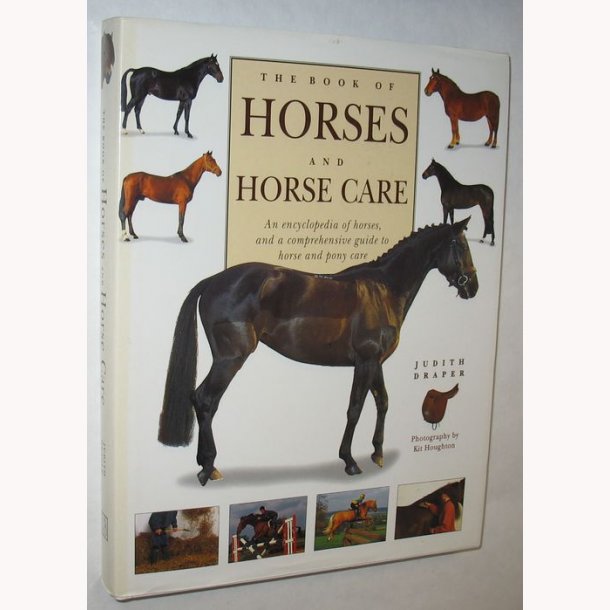 The Book Of Horses and Horse Care